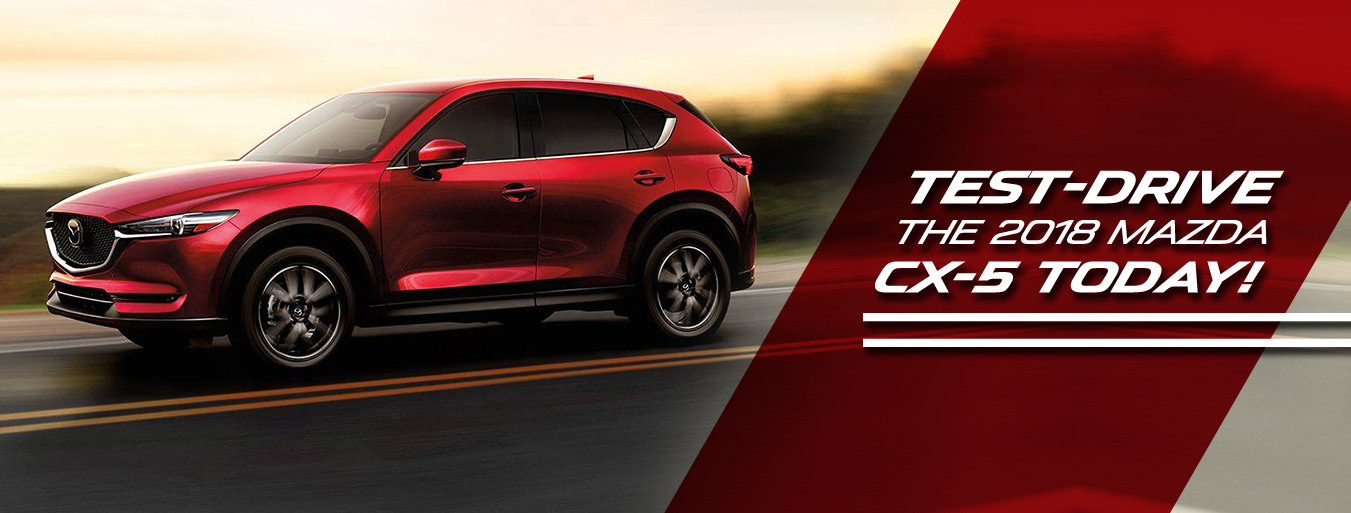 Test Drive The 2018 Mazda CX-5, Naples Mazda, Bonita Springs, Estero, Fort Myers, FL