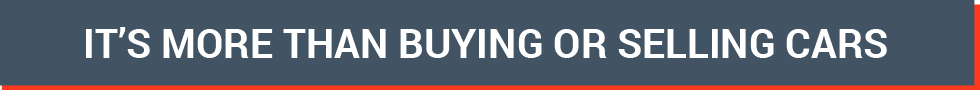 It's more than buying or selling cars