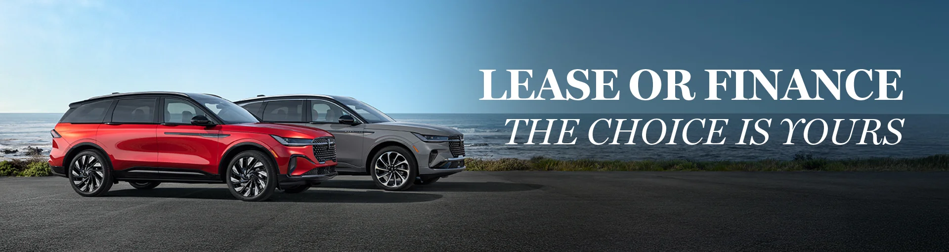Lease or Finance the choice is yours