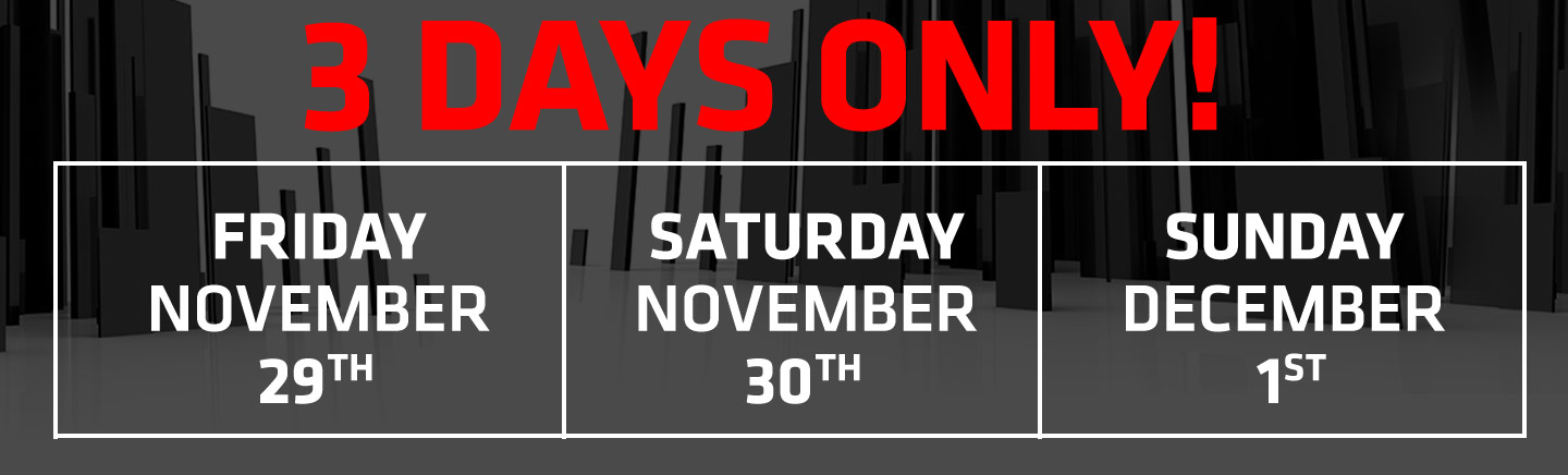 3 Days Only!