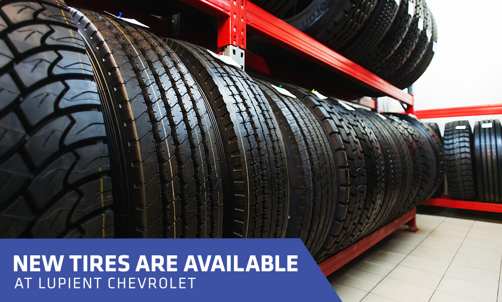 New tires are available at Lupient Chevrolet Bloomington, MN