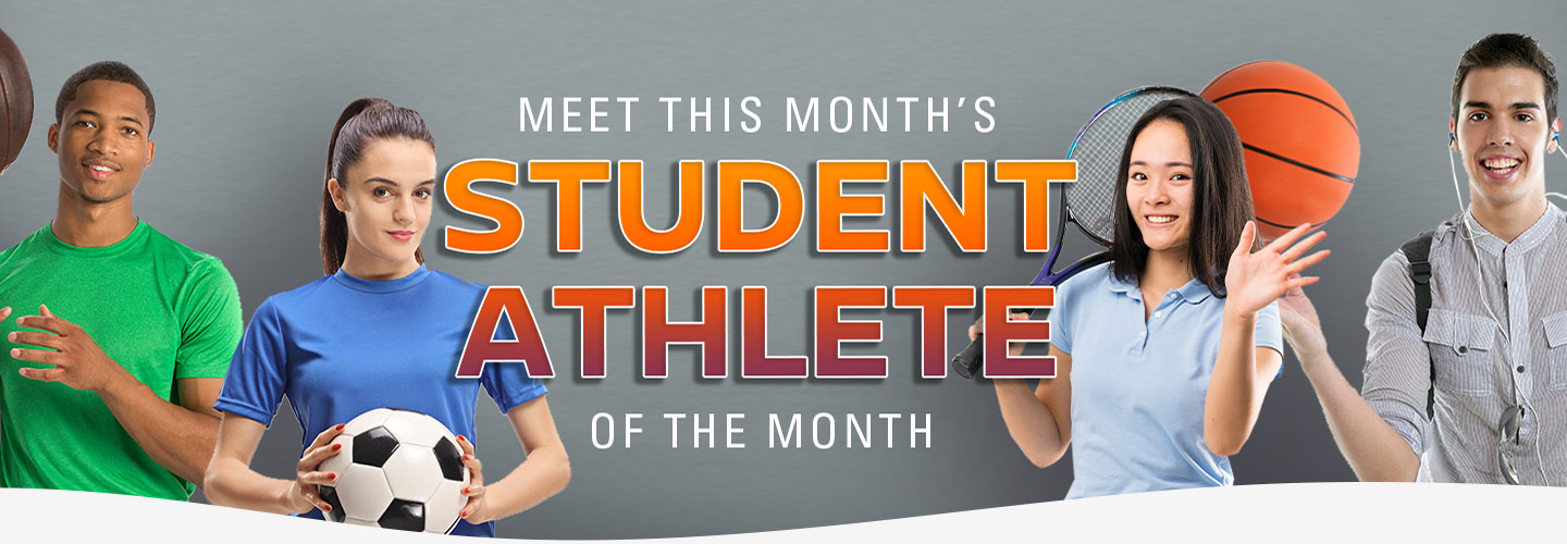 Meet This Months Student Athlete Of The Month