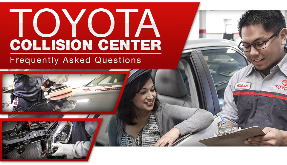 Toyota Collision Center Frequently Asked Questions Toyota of Tampa Bay